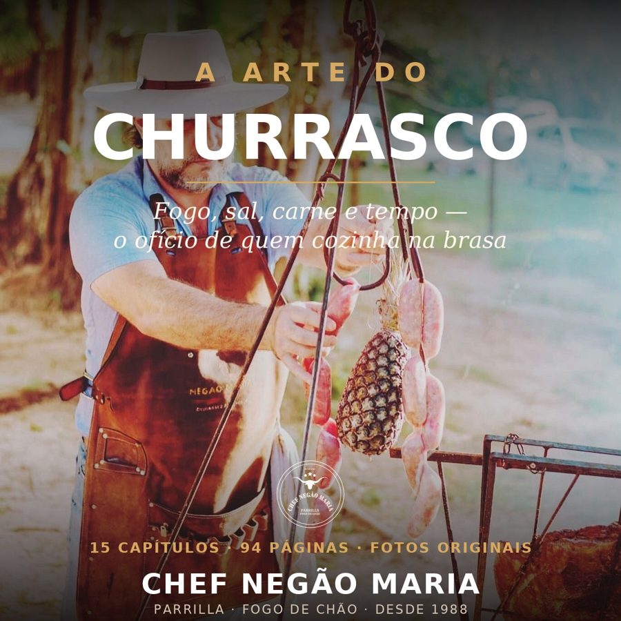Capa do livro A Arte do Churrasco, com o Chef Negão Maria de avental pendurando linguiças e abacaxi sobre o fogo
